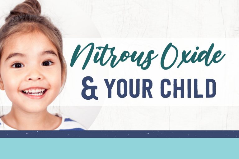 Nitrous Oxide and Your Child Pediatric Dentistry of Florence