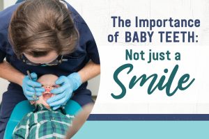 The importance of baby teeth