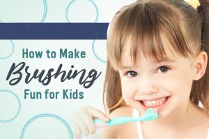Pediatric-Dentistry-of-Florence-Florence-Alabama-How-to-make-brushing-fun-for-kids